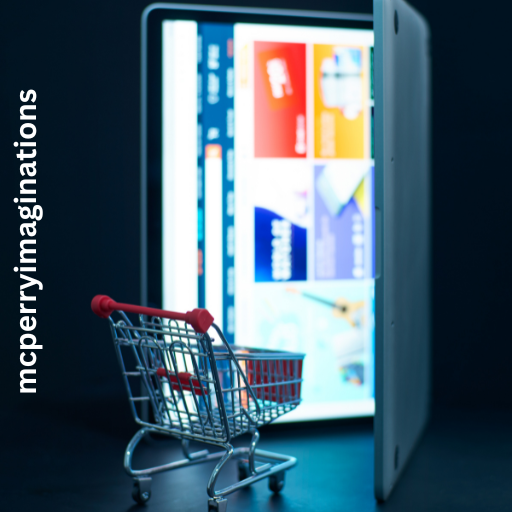 Unlock Revenue Opportunities with McPerry Imaginations’ E-commerce Solutions
